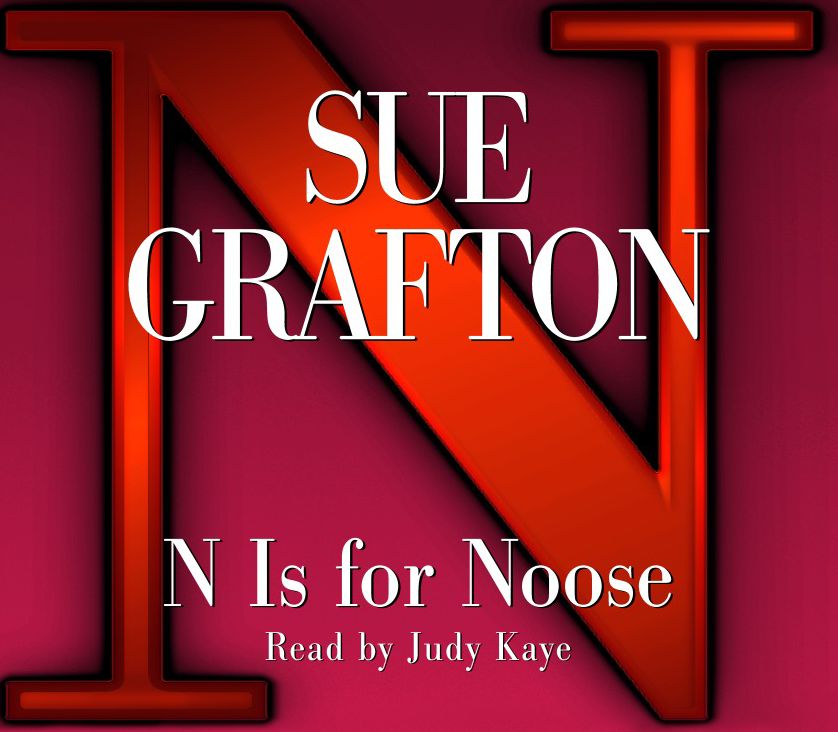 N Is For Noose (Abridged)