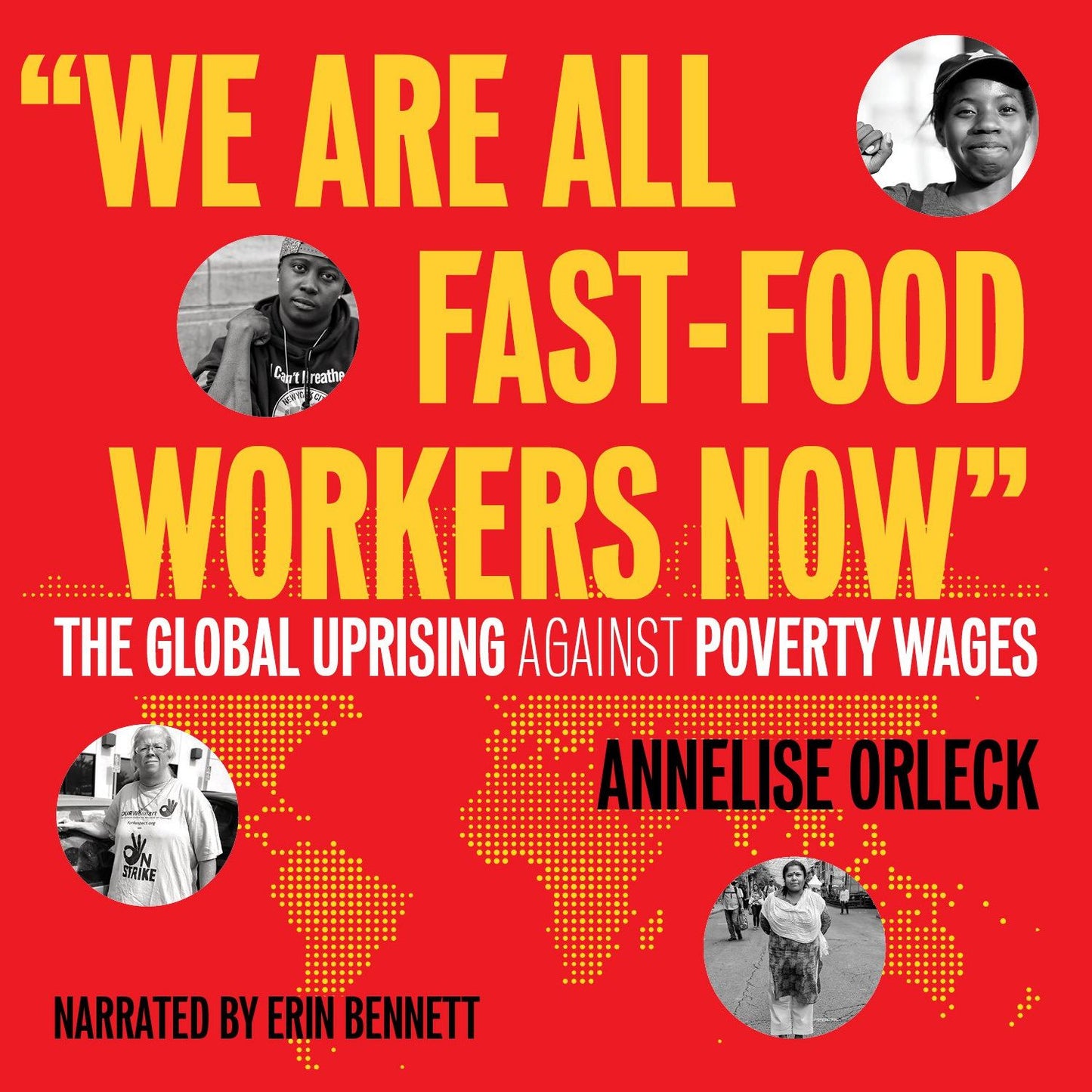 "We Are All Fast-Food Workers Now": The Global Uprising Against Poverty Wages