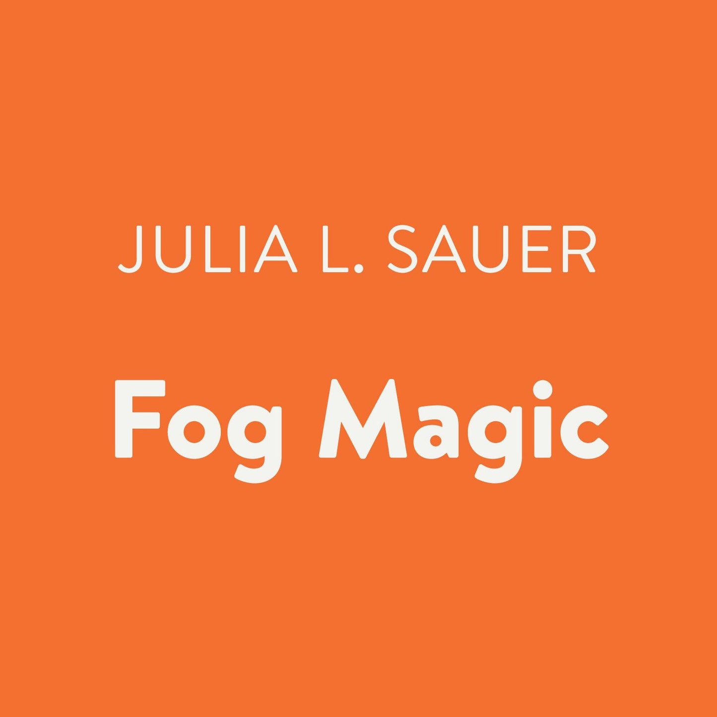 Fog Magic