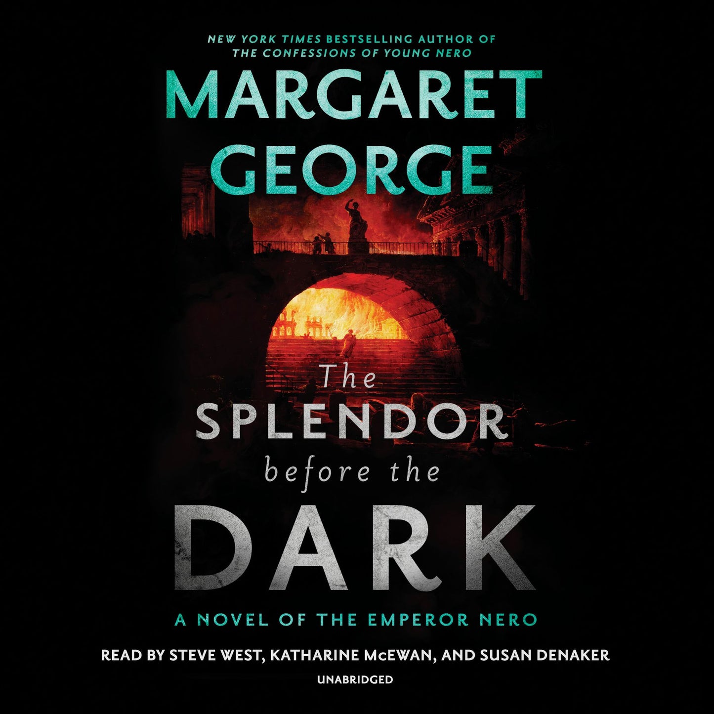 The Splendor Before the Dark: A Novel of the Emperor Nero