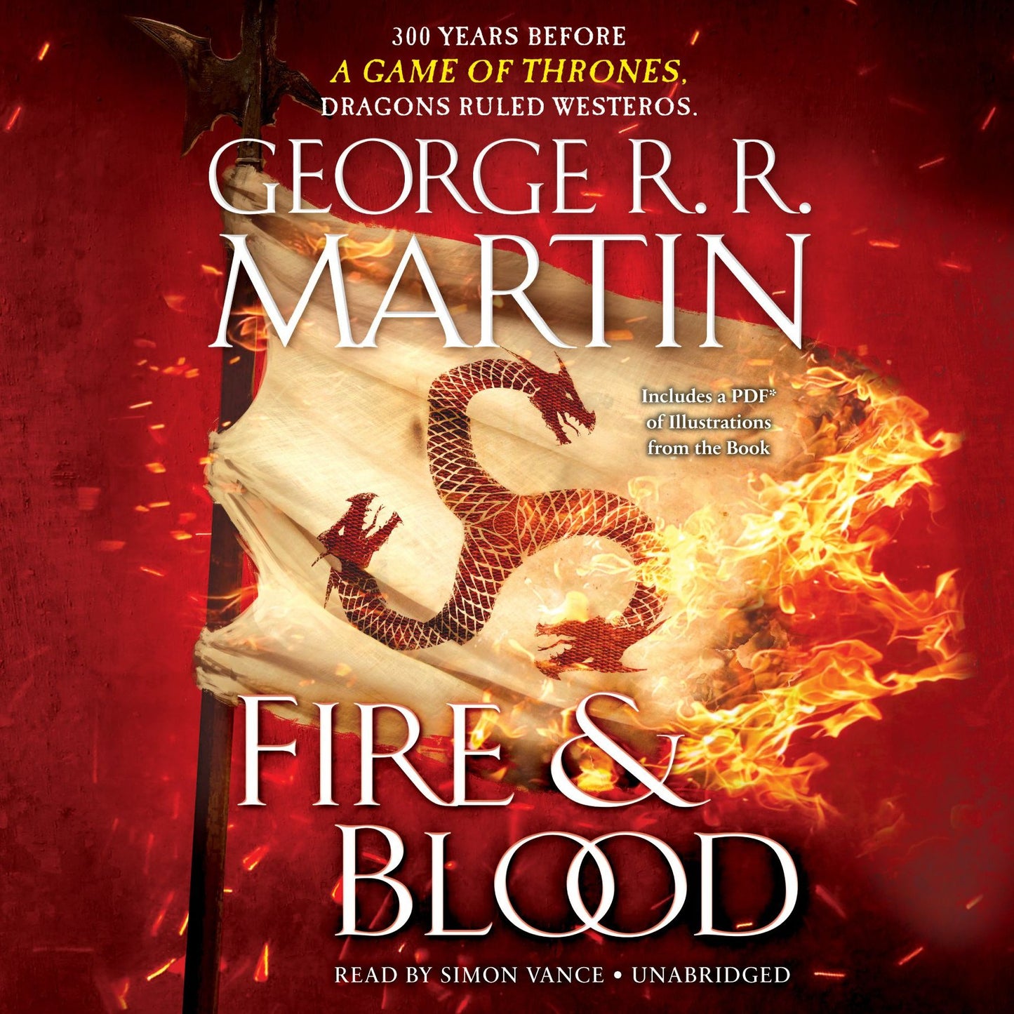 Fire & Blood (HBO Tie-in Edition): 300 Years Before A Game of Thrones