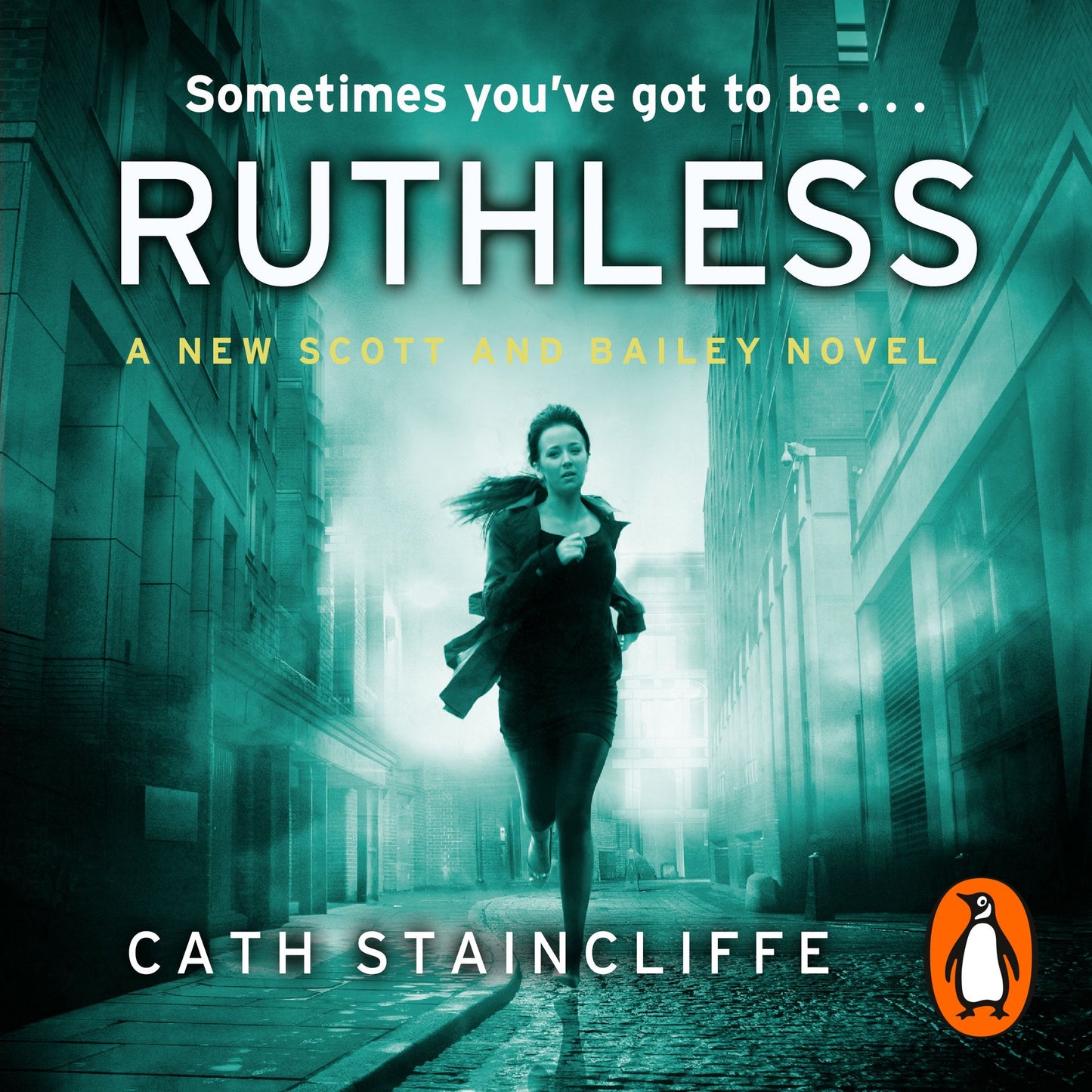 Ruthless: A Scott and Bailey Novel