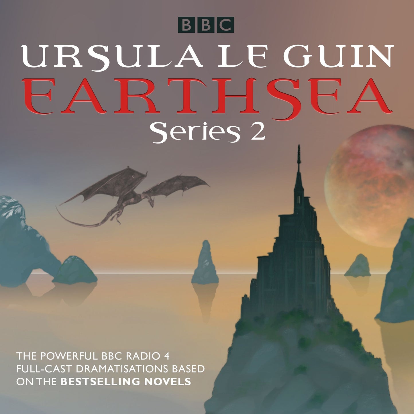 Earthsea: Series 2: The Powerful BBC Radio 4 Full-Cast Dramatisations Based On The Bestselling Novels