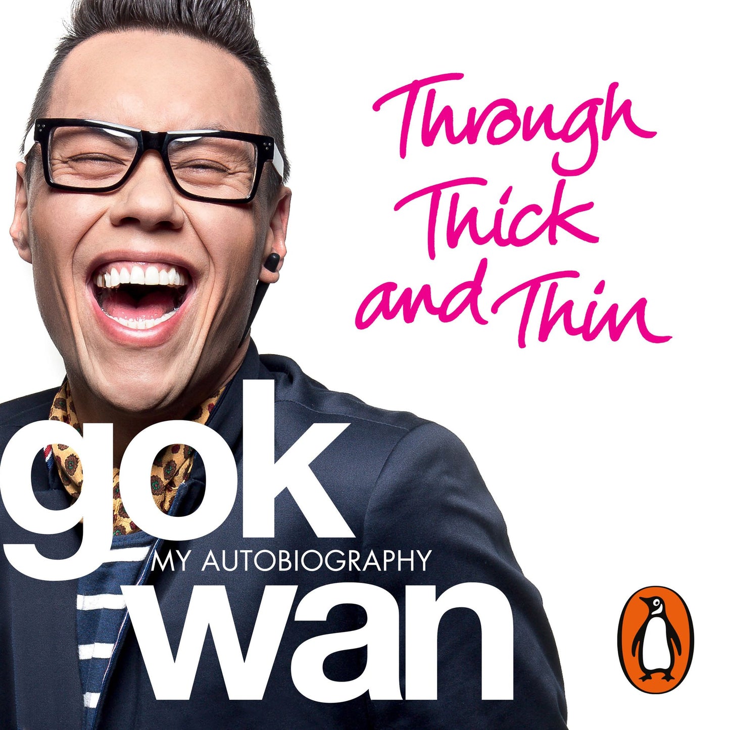 Through Thick and Thin: My Autobiography (Abridged)