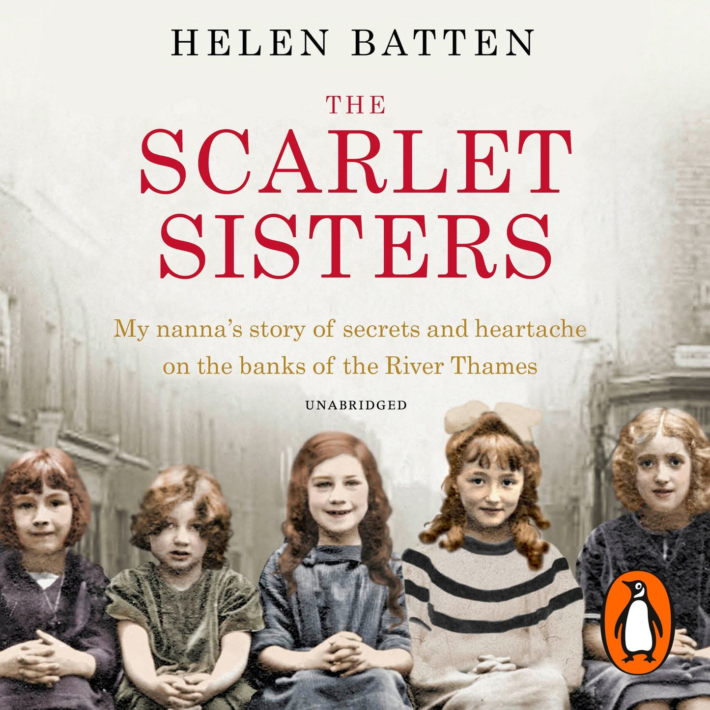 The Scarlet Sisters: My nanna's story of secrets and heartache on the banks of the River Thames