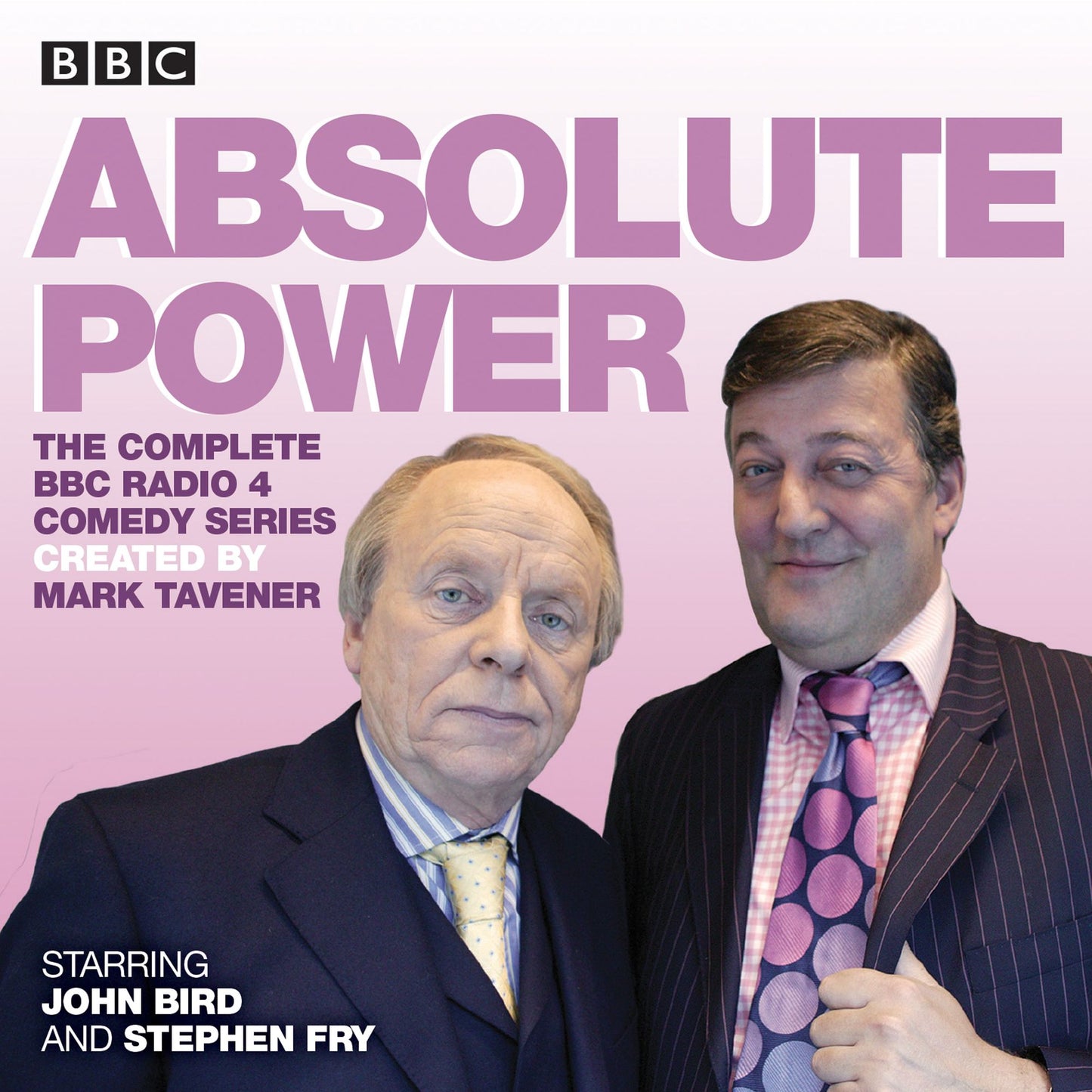 Absolute Power: The complete BBC Radio 4 radio comedy series