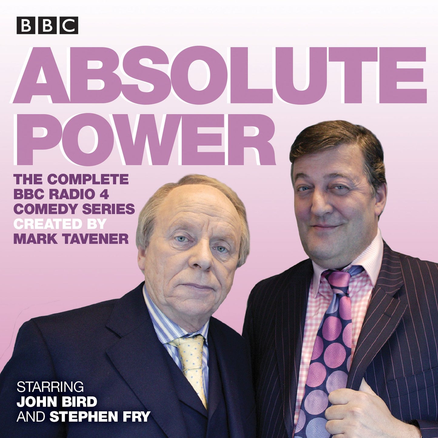 Absolute Power: The complete BBC Radio 4 radio comedy series