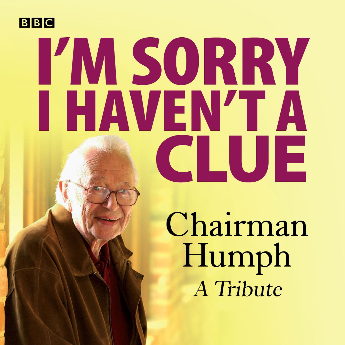 I'm Sorry I Haven't a Clue : Chairman Humph - A Tribute