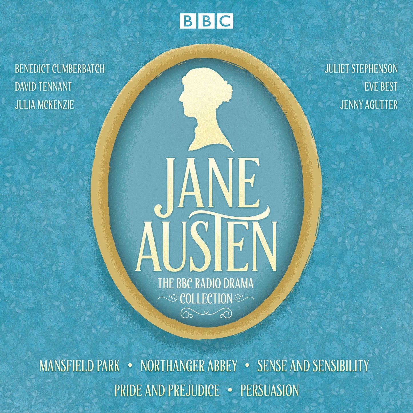 The Jane Austen BBC Radio Drama Collection: Six BBC Radio full-cast dramatisations (Abridged)