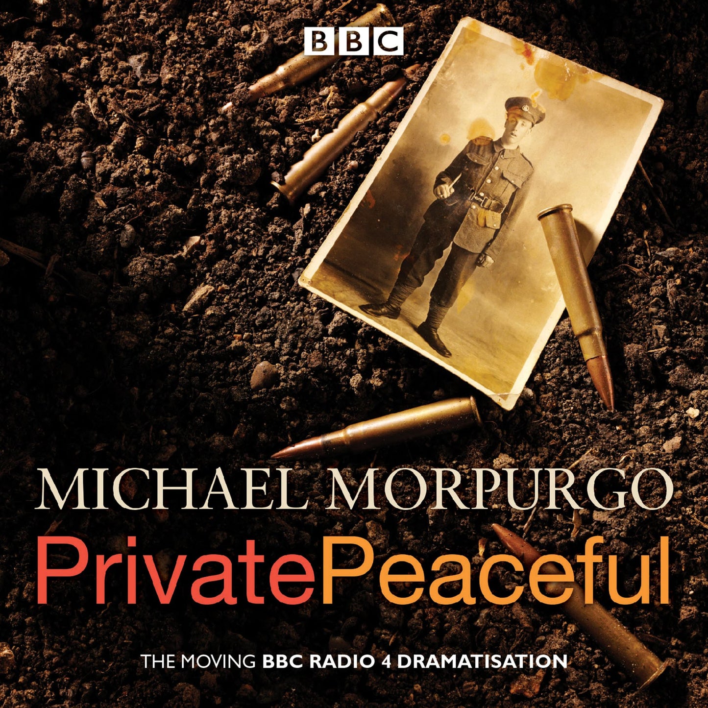 Private Peaceful: The Moving BBC Radio 4 Dramatisation