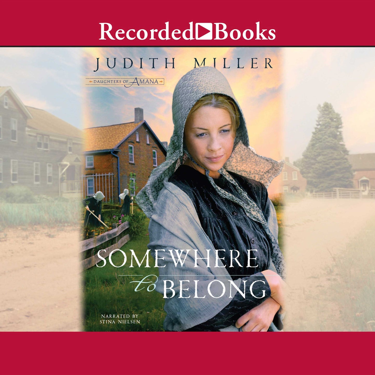 Somewhere to Belong: Daughters of Amana, Book 1