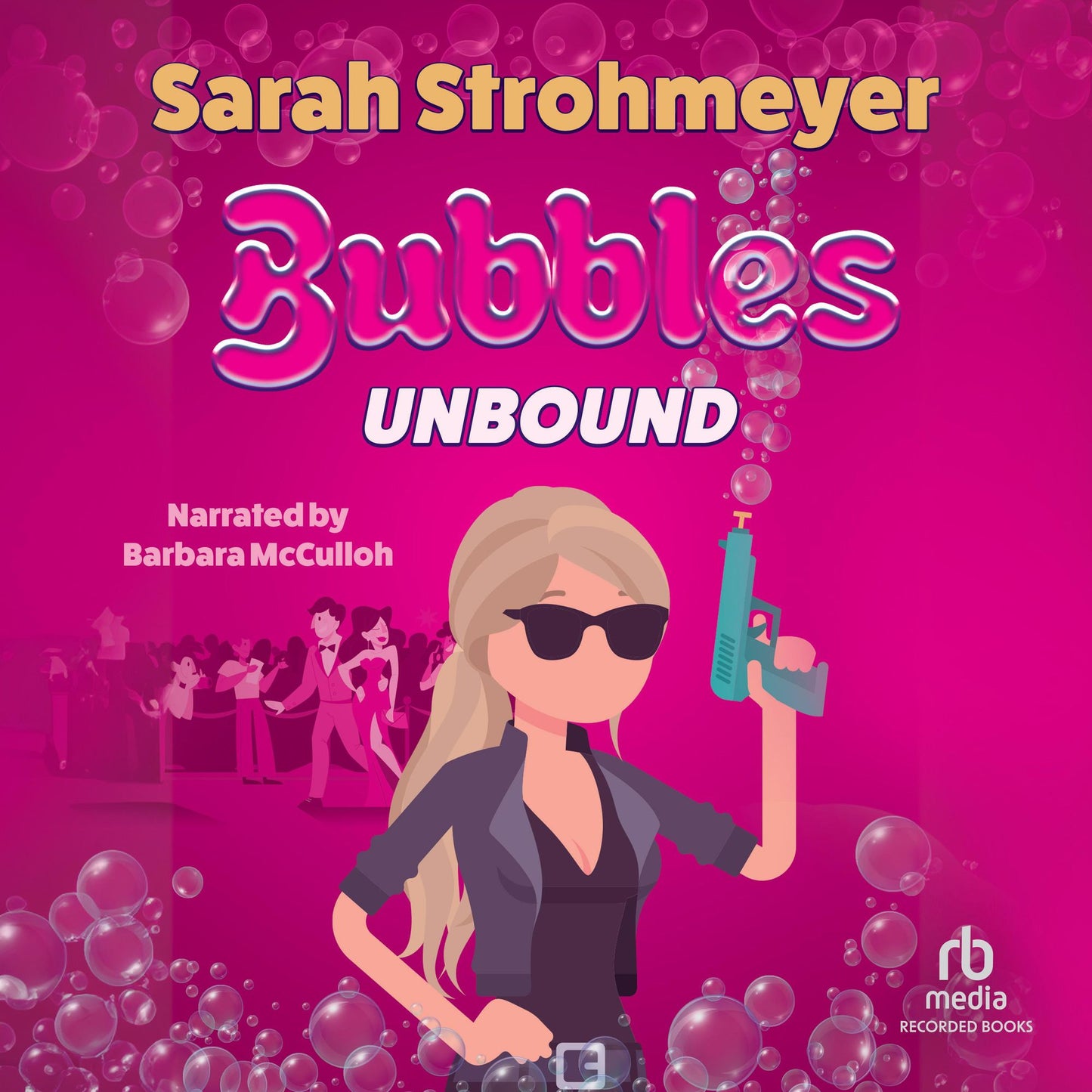 Bubbles Unbound: Bubbles Yablonsky, Book 1