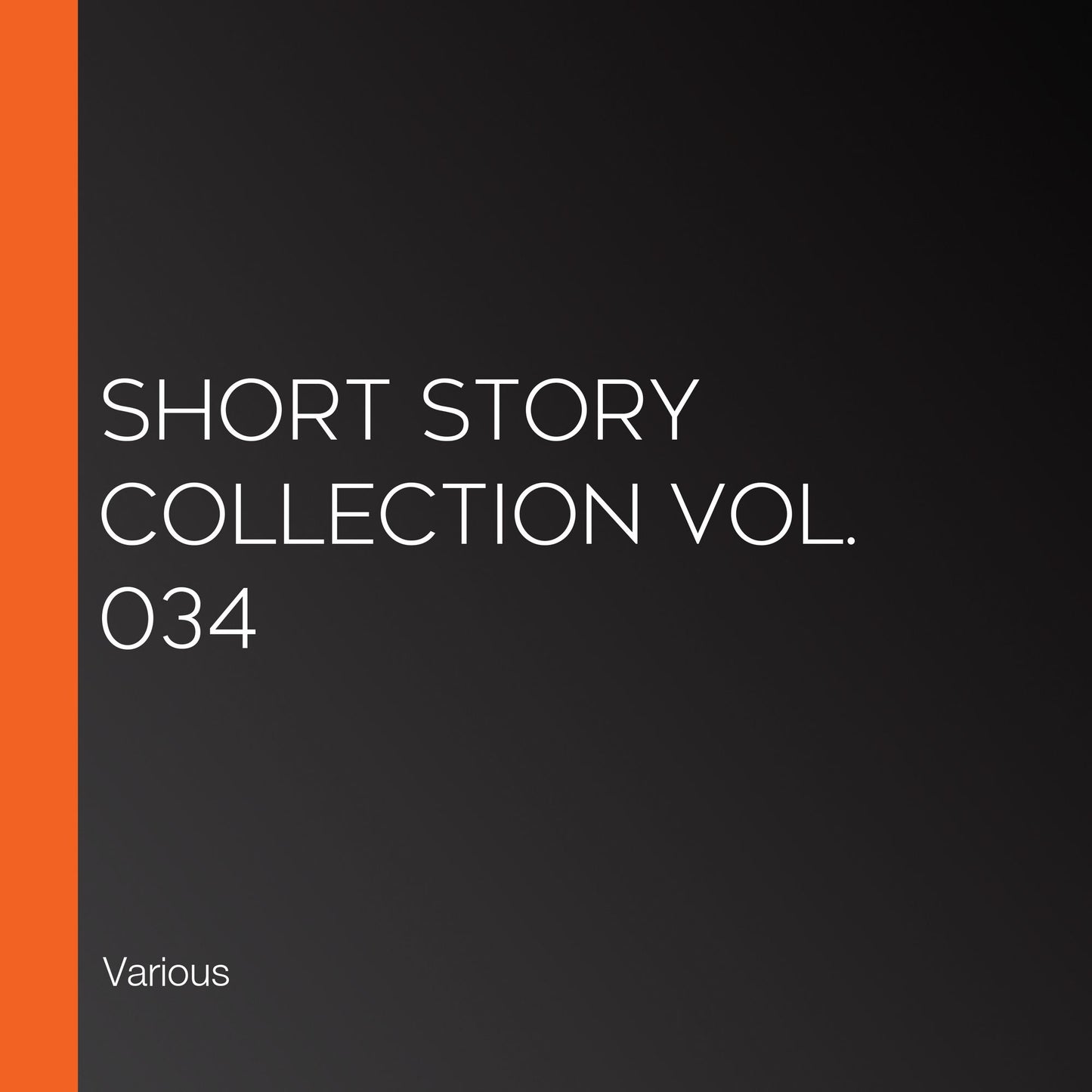 Short Story Collection Vol. 034