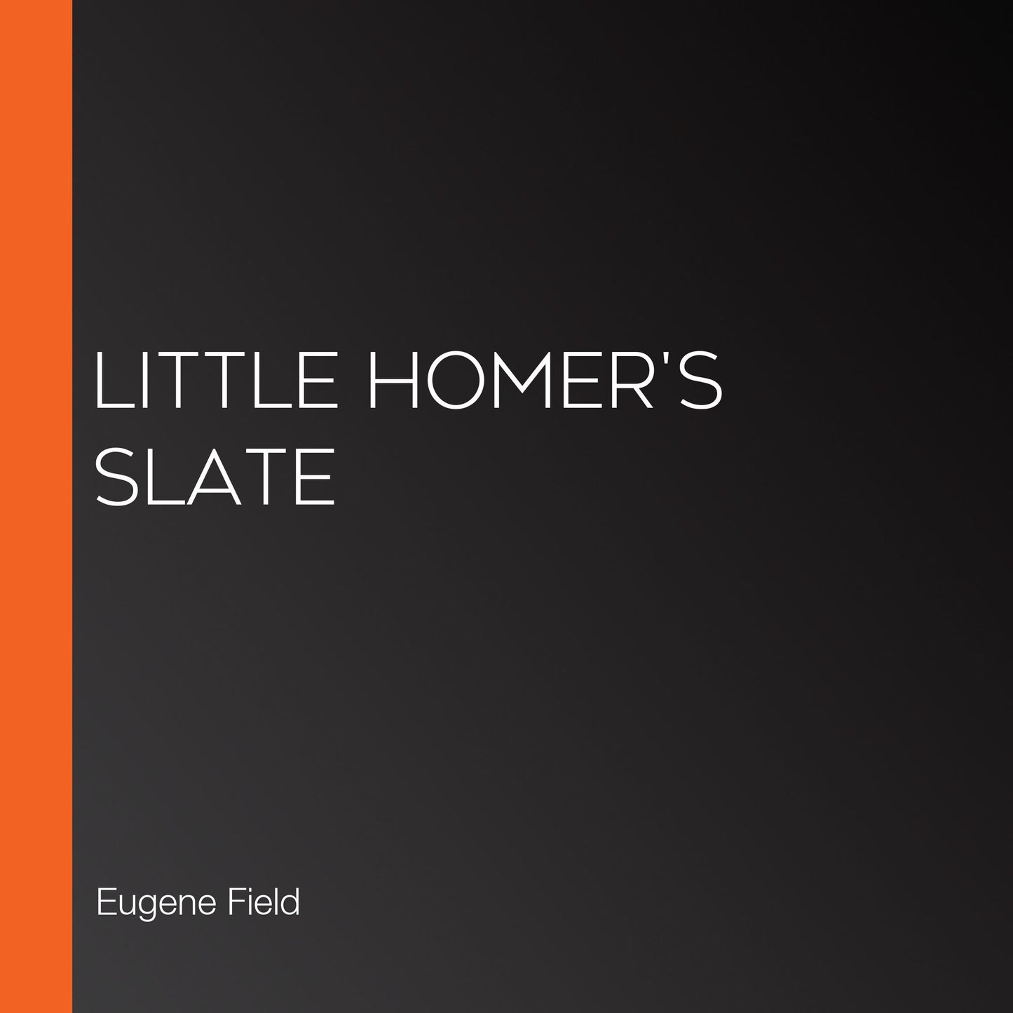 Little Homer's Slate