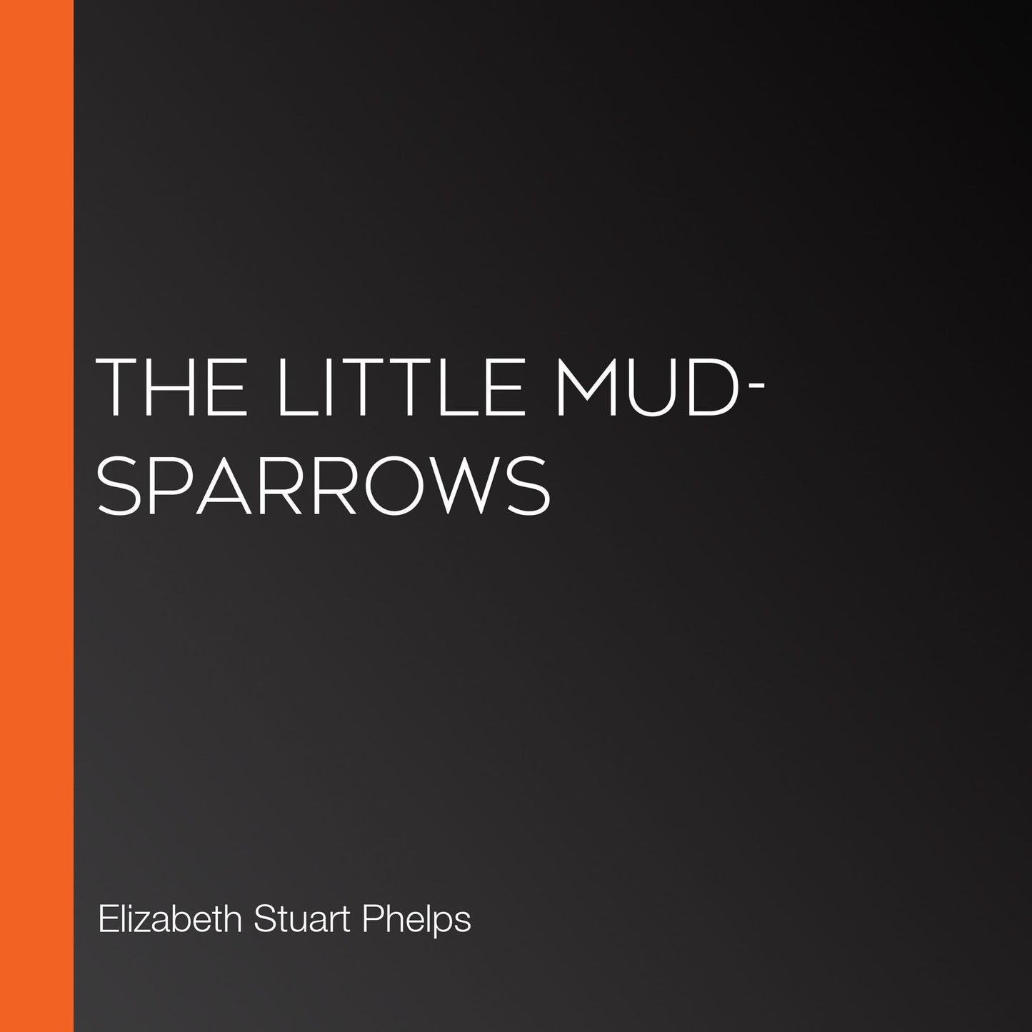 The Little Mud-Sparrows