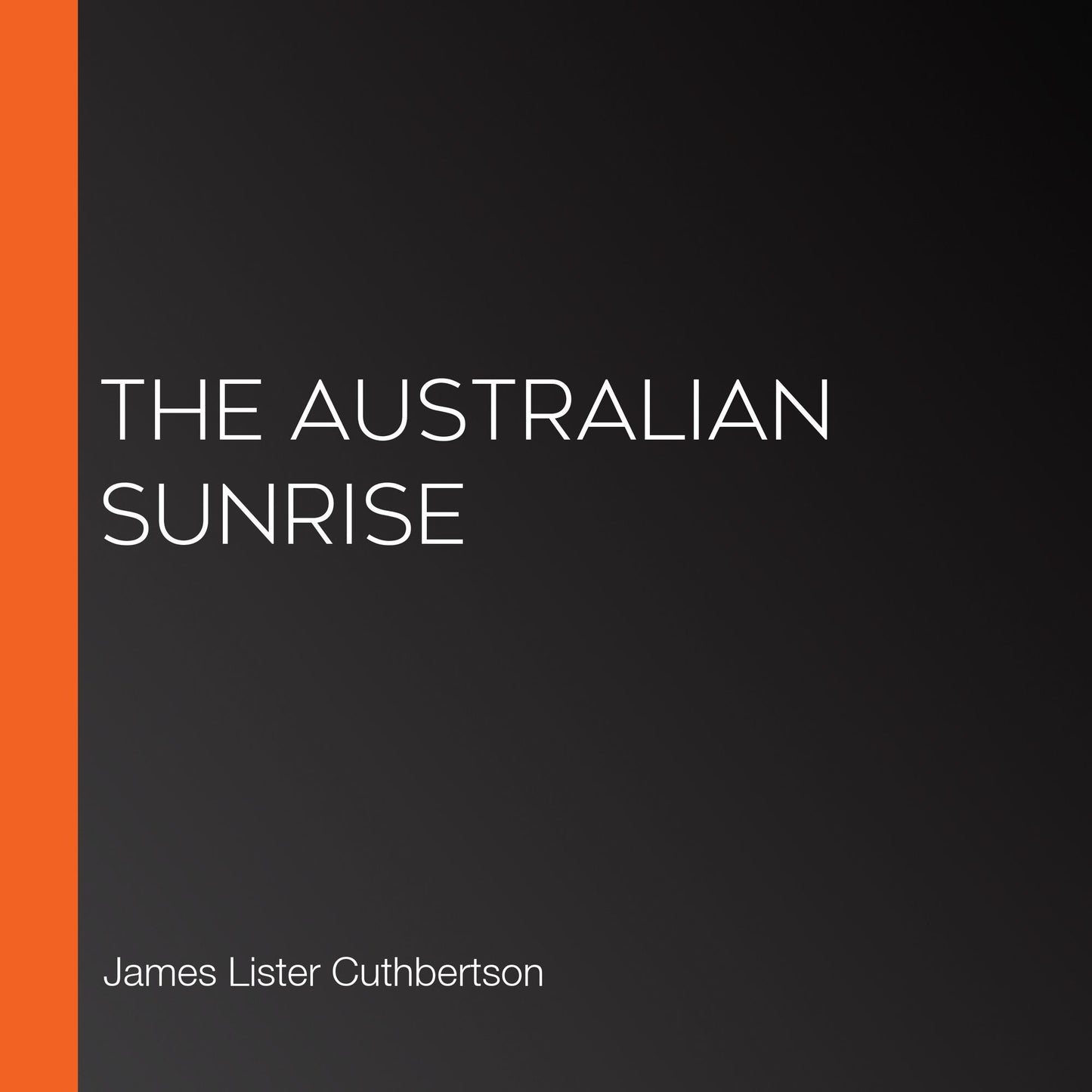 The Australian Sunrise