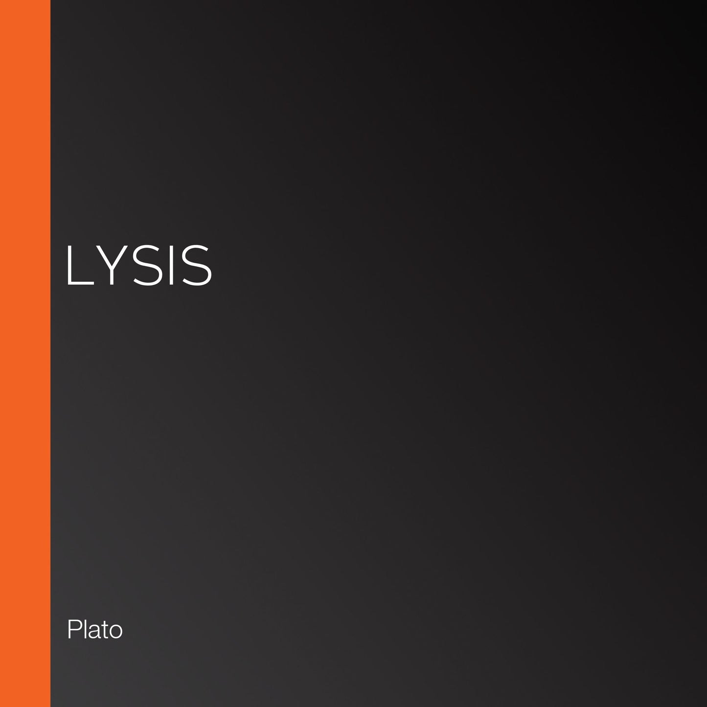 Lysis