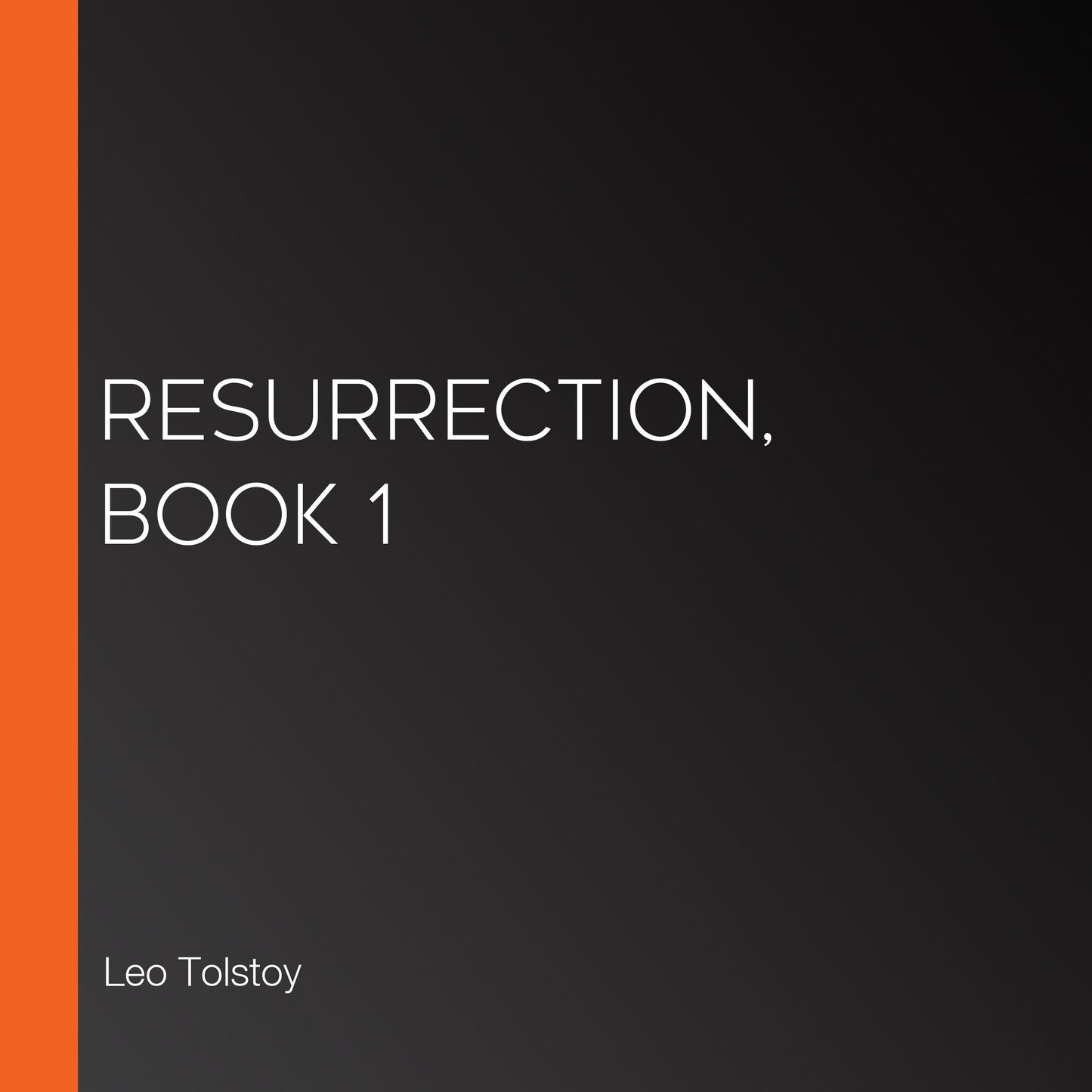 Resurrection, Book 1