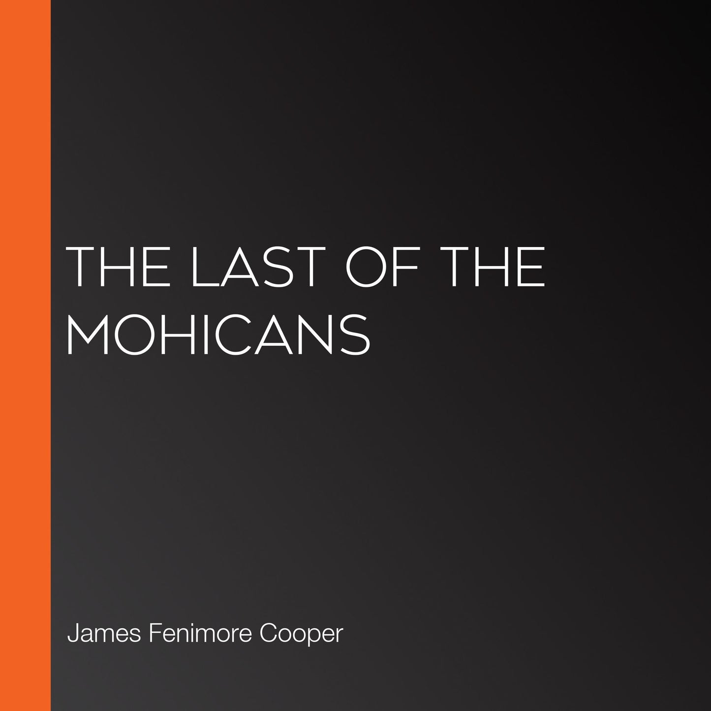 The Last of the Mohicans