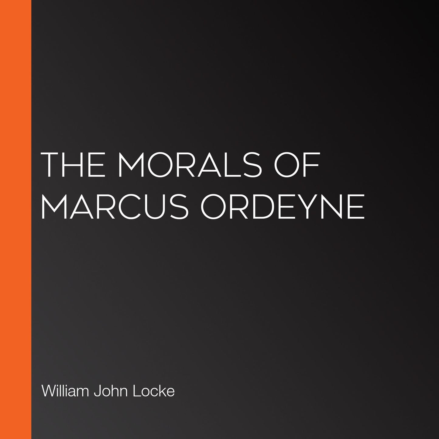 The Morals of Marcus Ordeyne