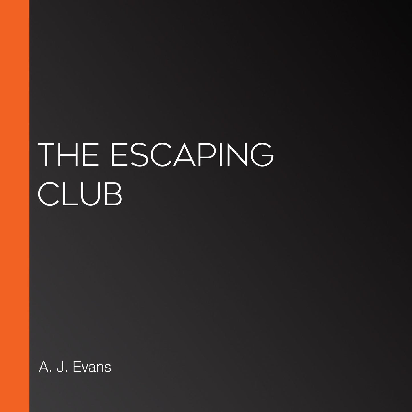 The Escaping Club