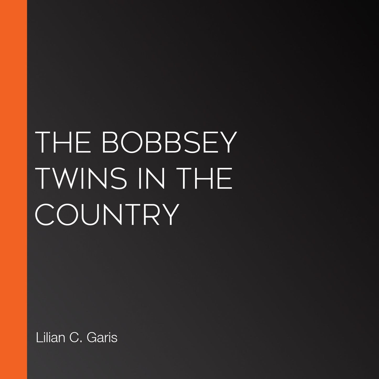 The Bobbsey Twins in the Country