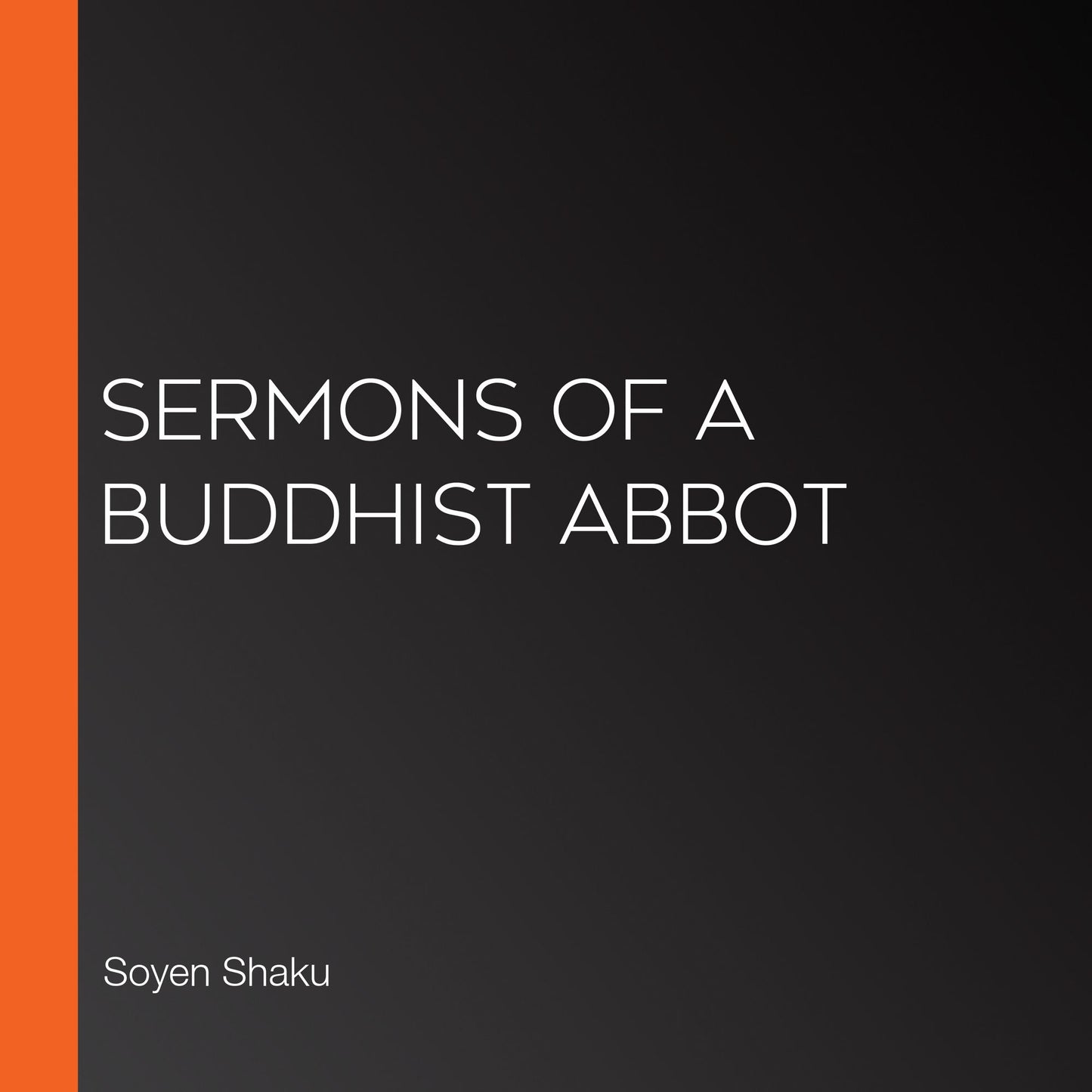Sermons of a Buddhist Abbot