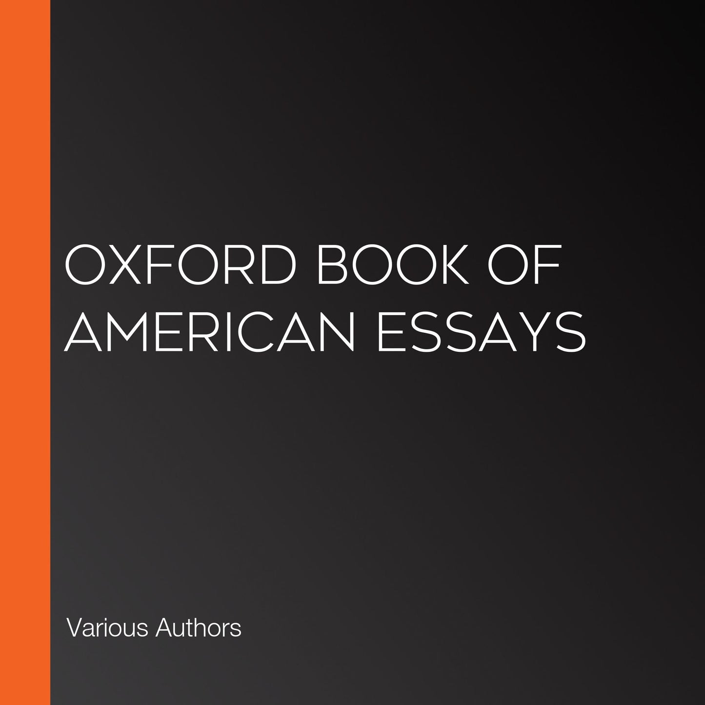 Oxford Book of American Essays