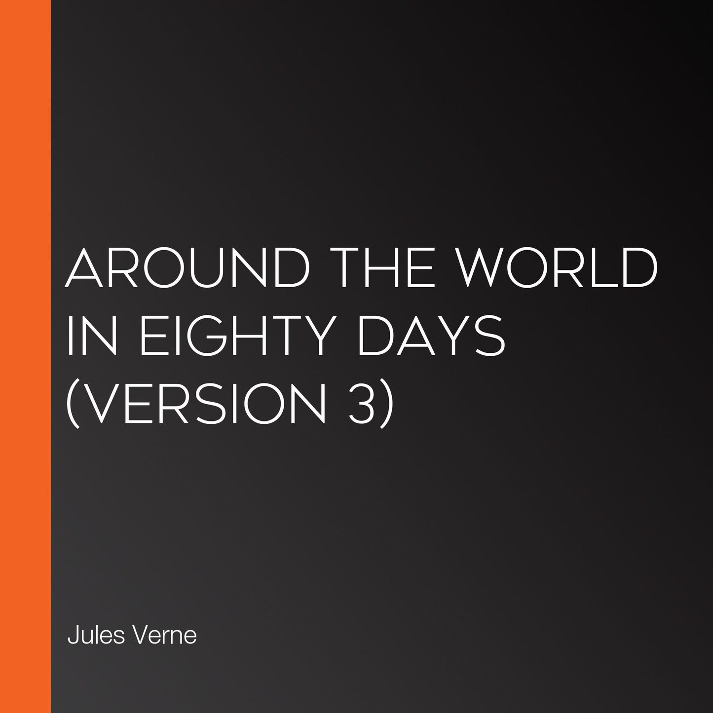 Around the World in Eighty Days (version 3)