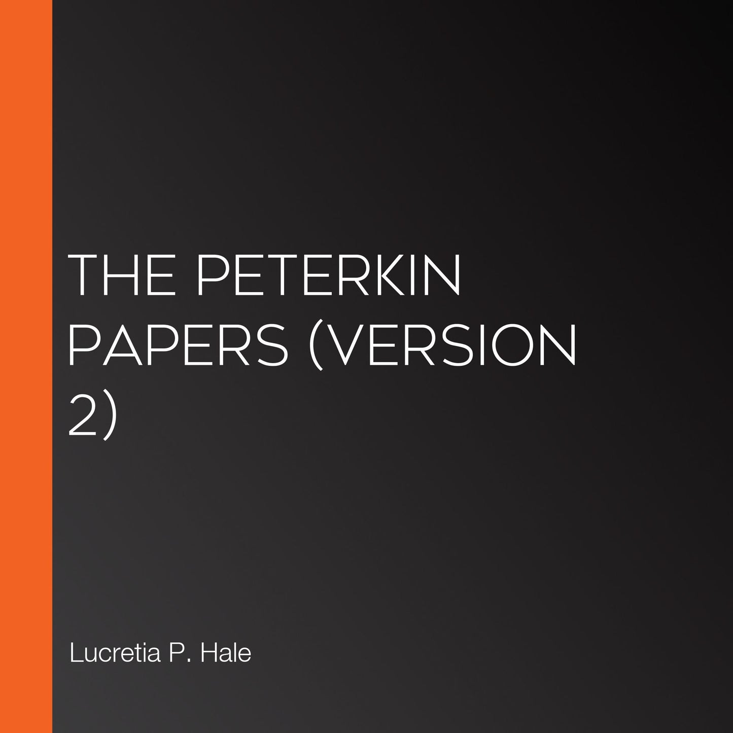 Peterkin Papers, The (version 2)