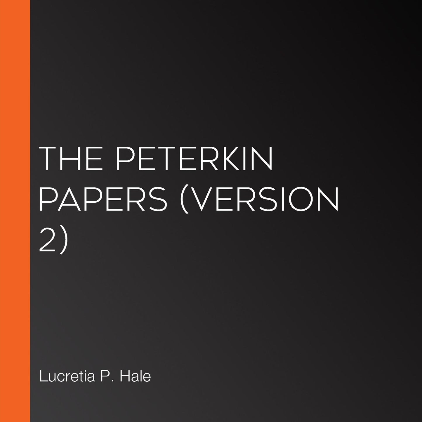 Peterkin Papers, The (version 2)