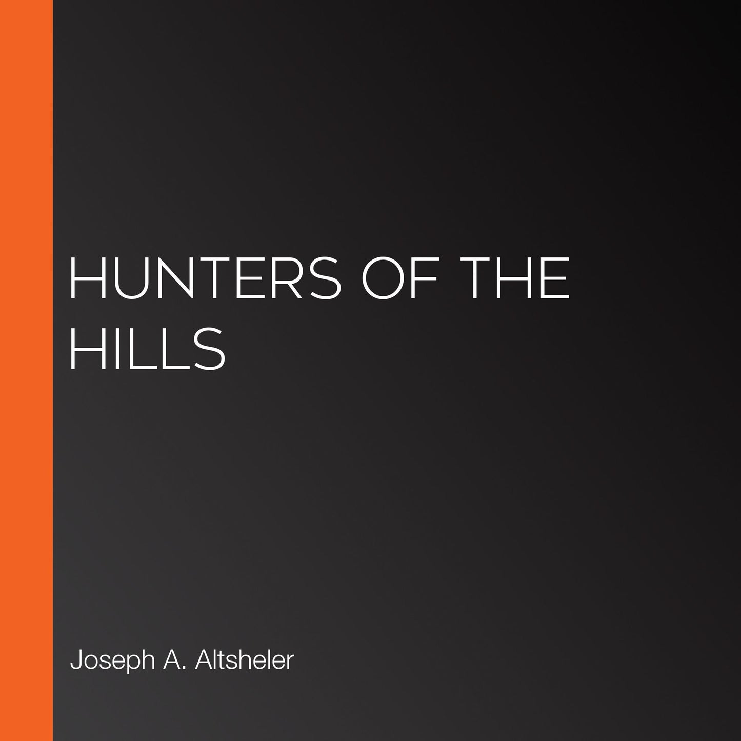 Hunters of the Hills