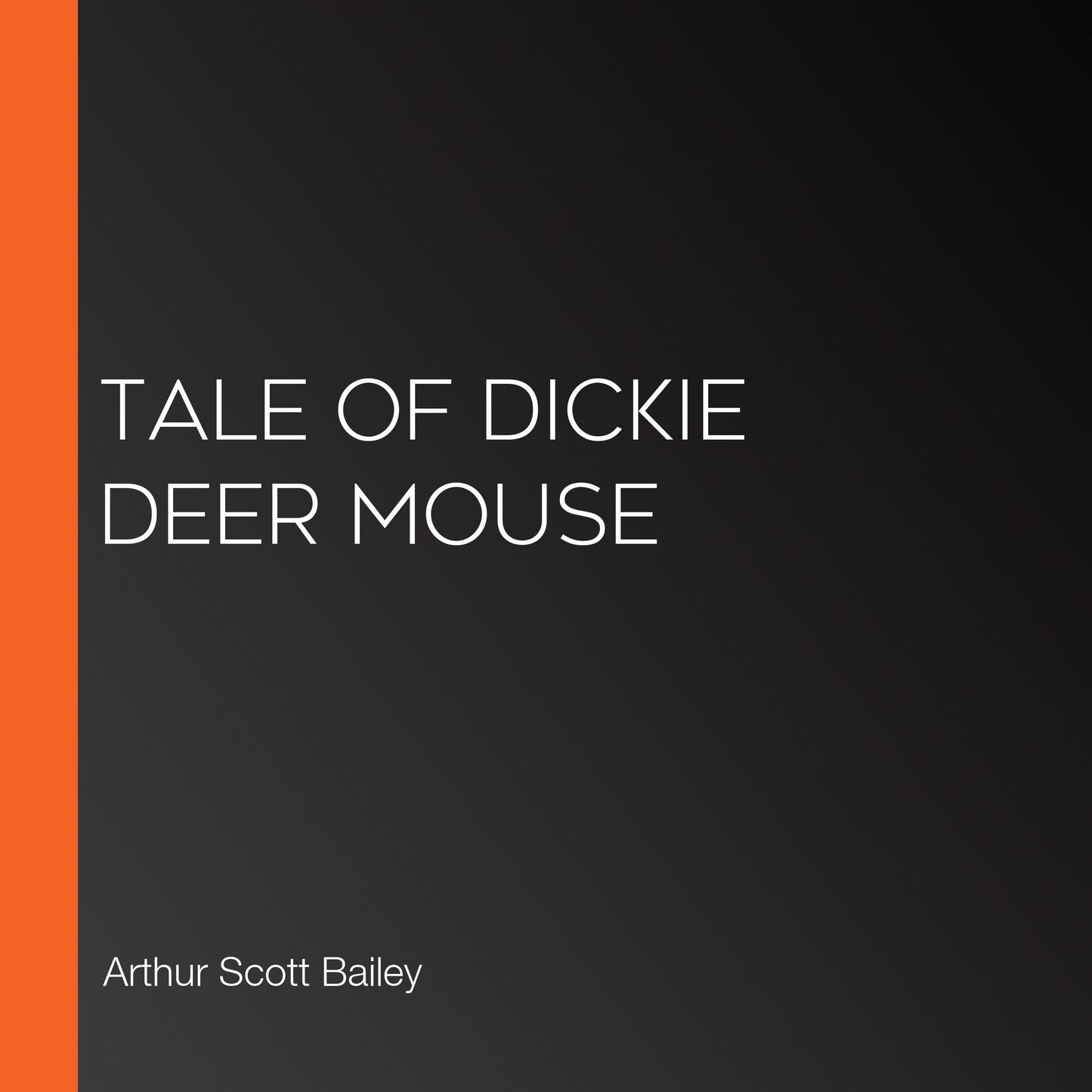 Tale of Dickie Deer Mouse