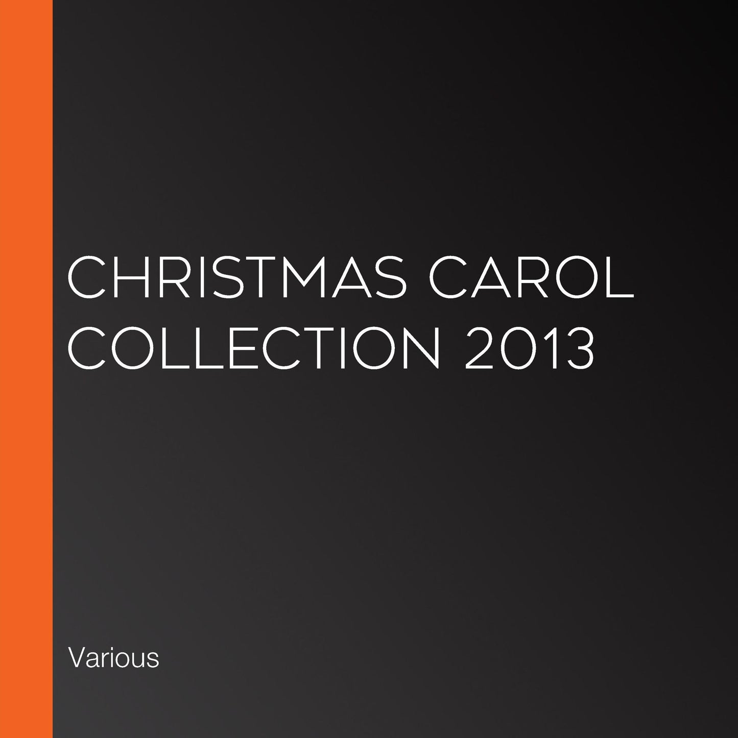 Christmas Carol Collection 2013
