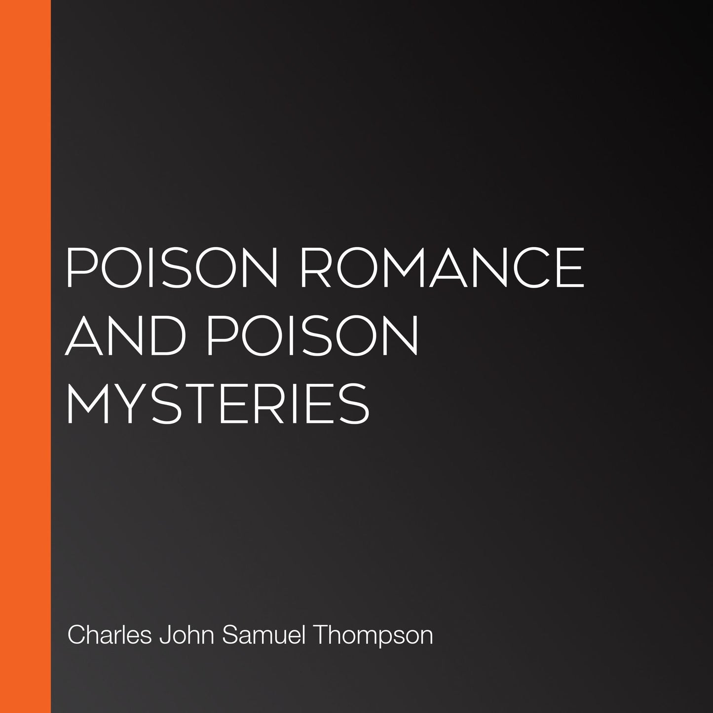 Poison Romance And Poison Mysteries