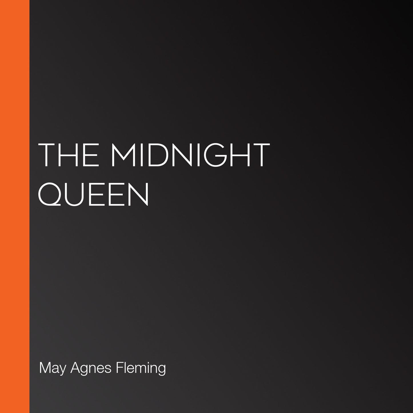 The Midnight Queen