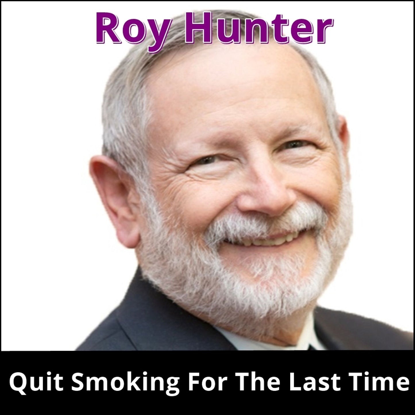Quit Smoking For the Last Time