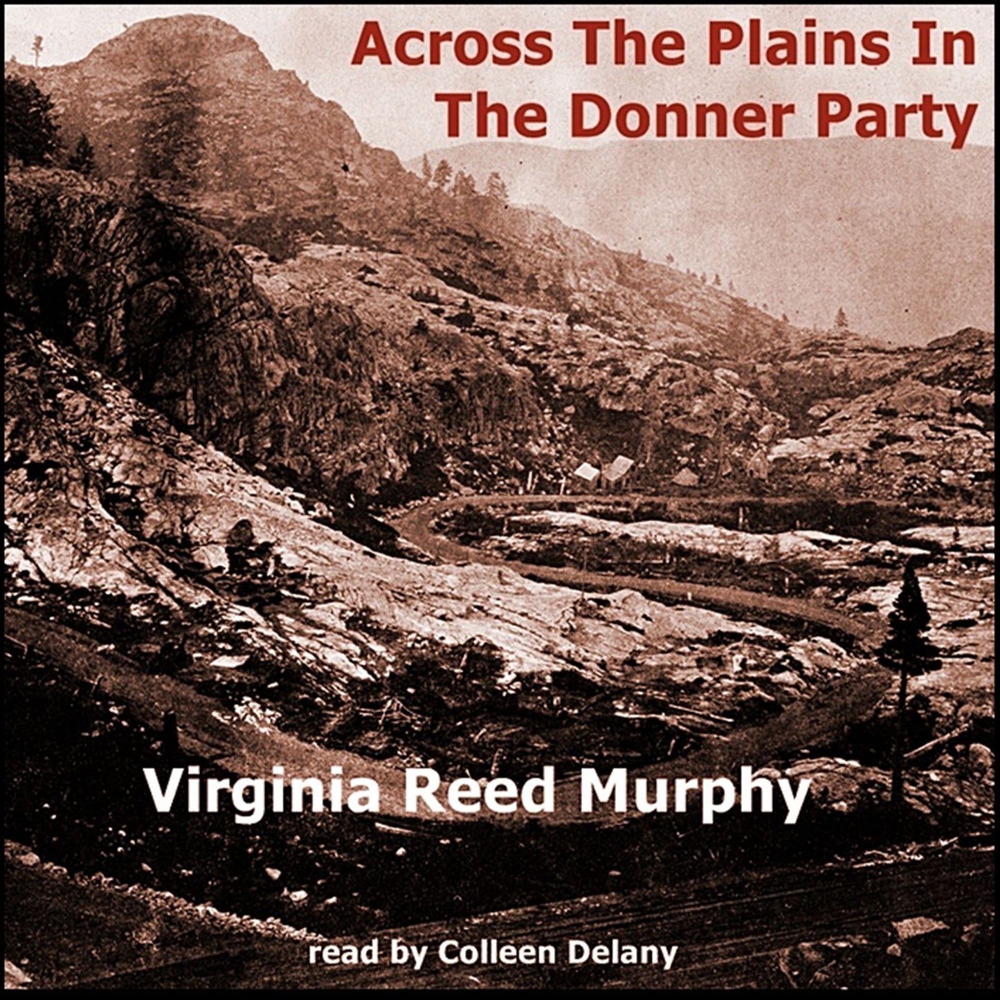 Across the Plains in the Donner Party