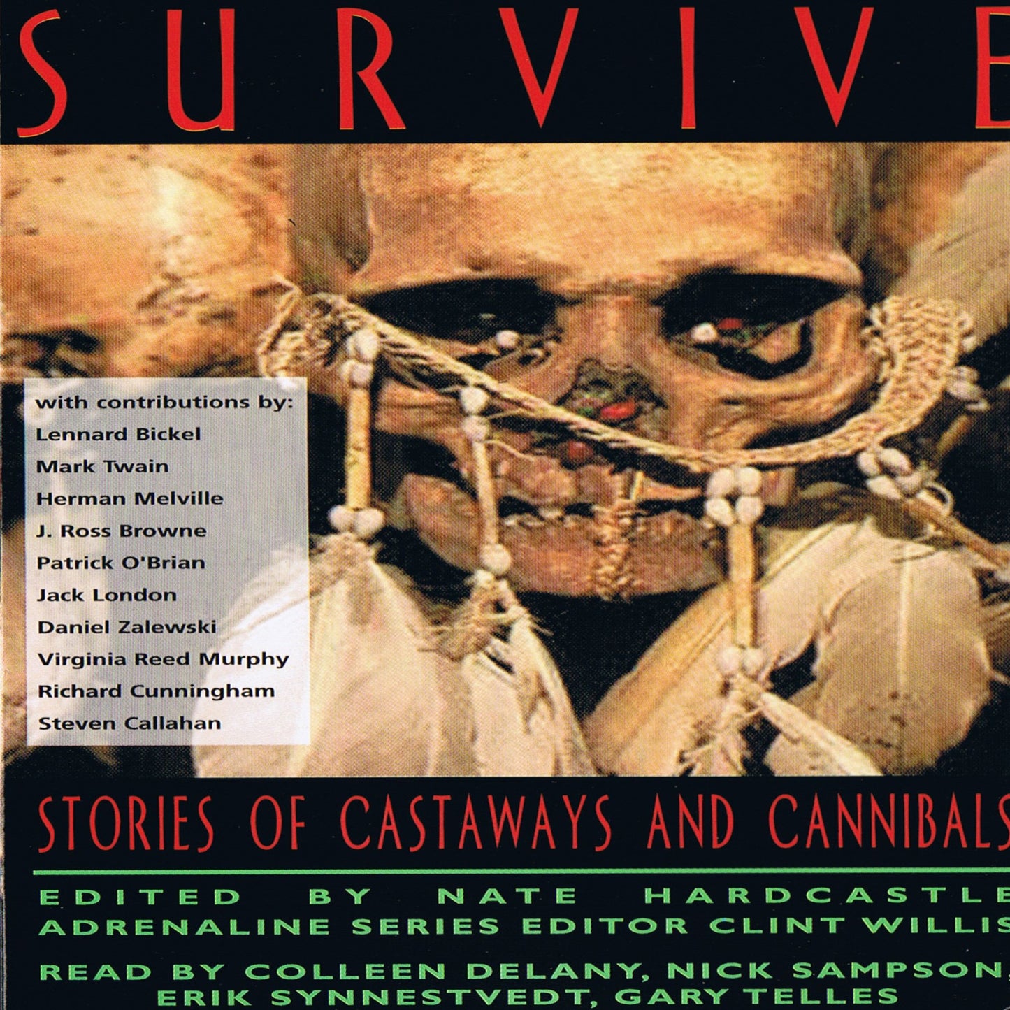 Survive: Stories of Castaways and Cannibals