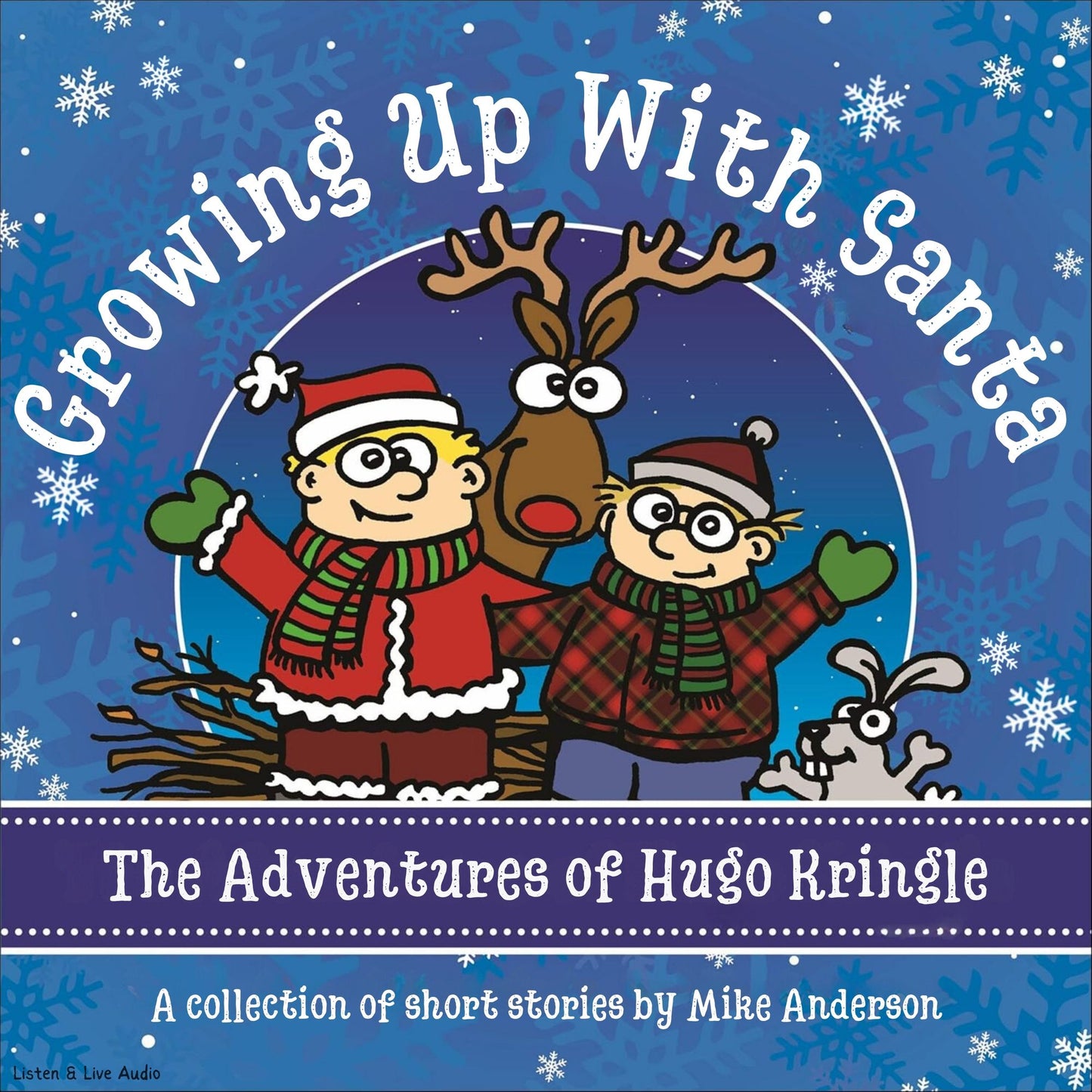 Growing Up with Santa: The Adventures of Hugo Kringle
