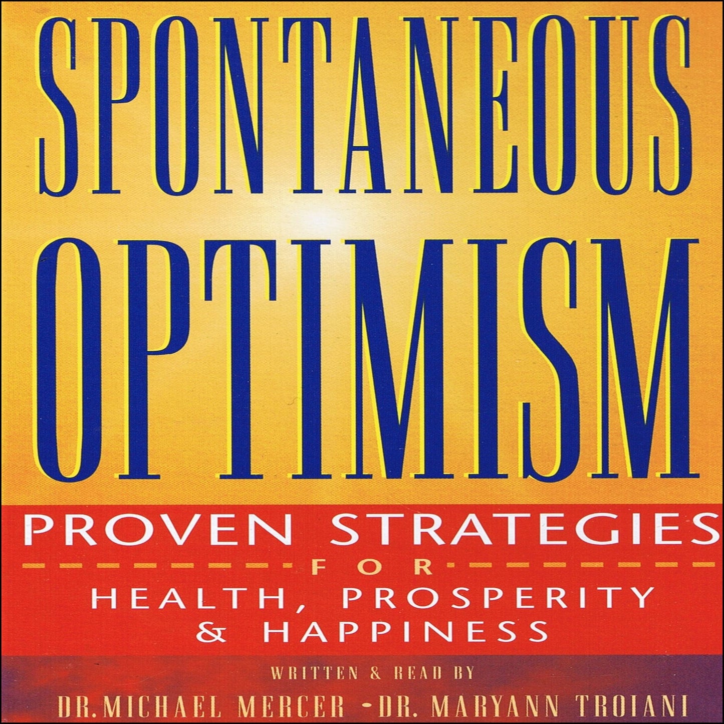 Spontaneous Optimism (Abridged)