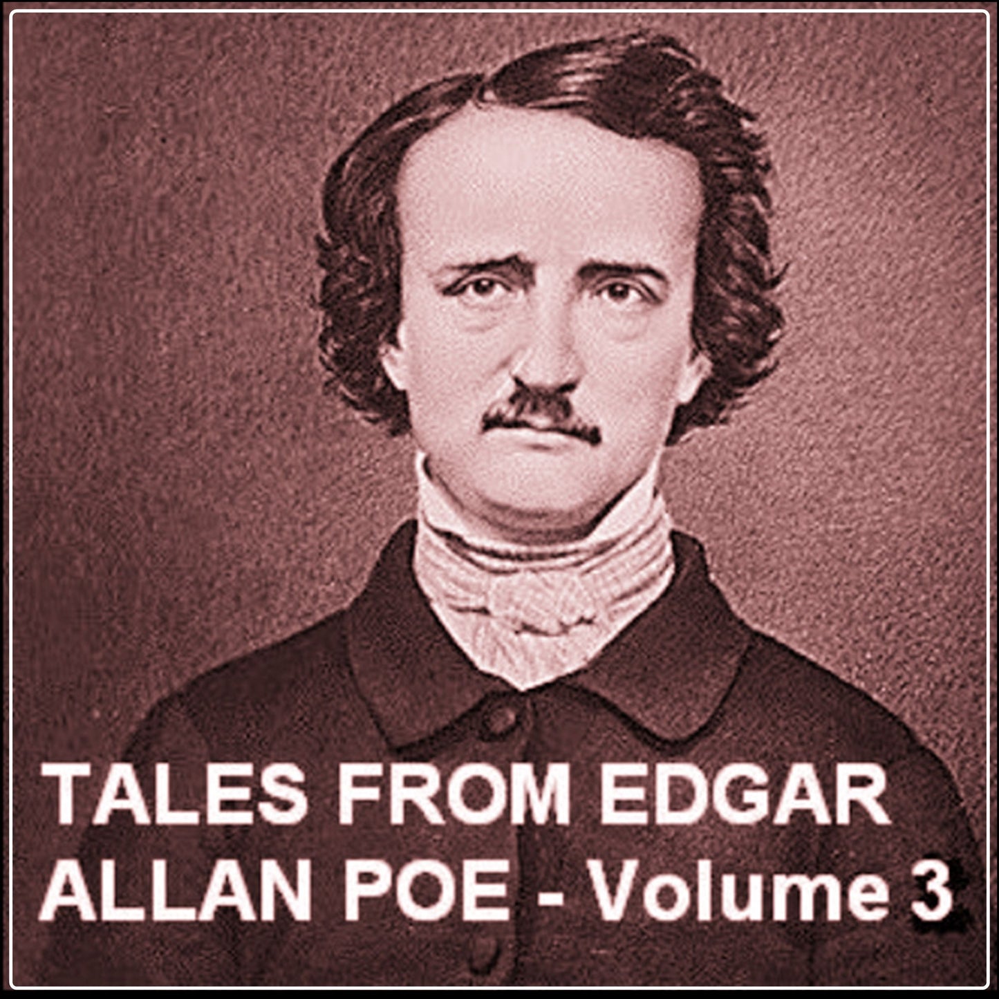 Tales from Edgar Allan Poe: Volume 3