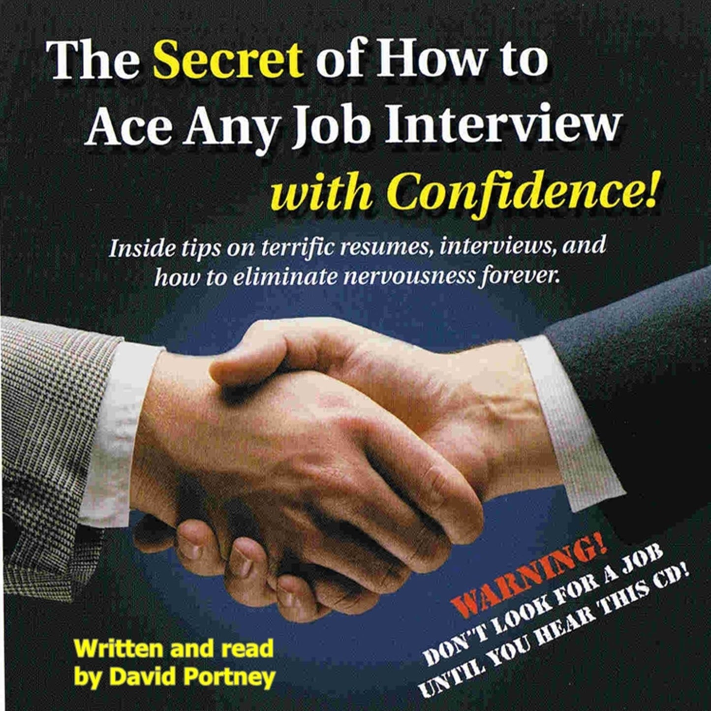 The Secret of How To Ace Any Job Interview With Confidence!