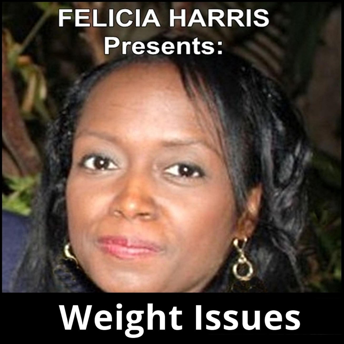 Weight Issues