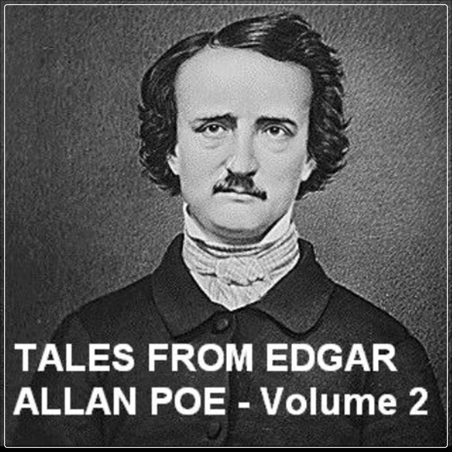Tales from Edgar Allan Poe: Volume 2