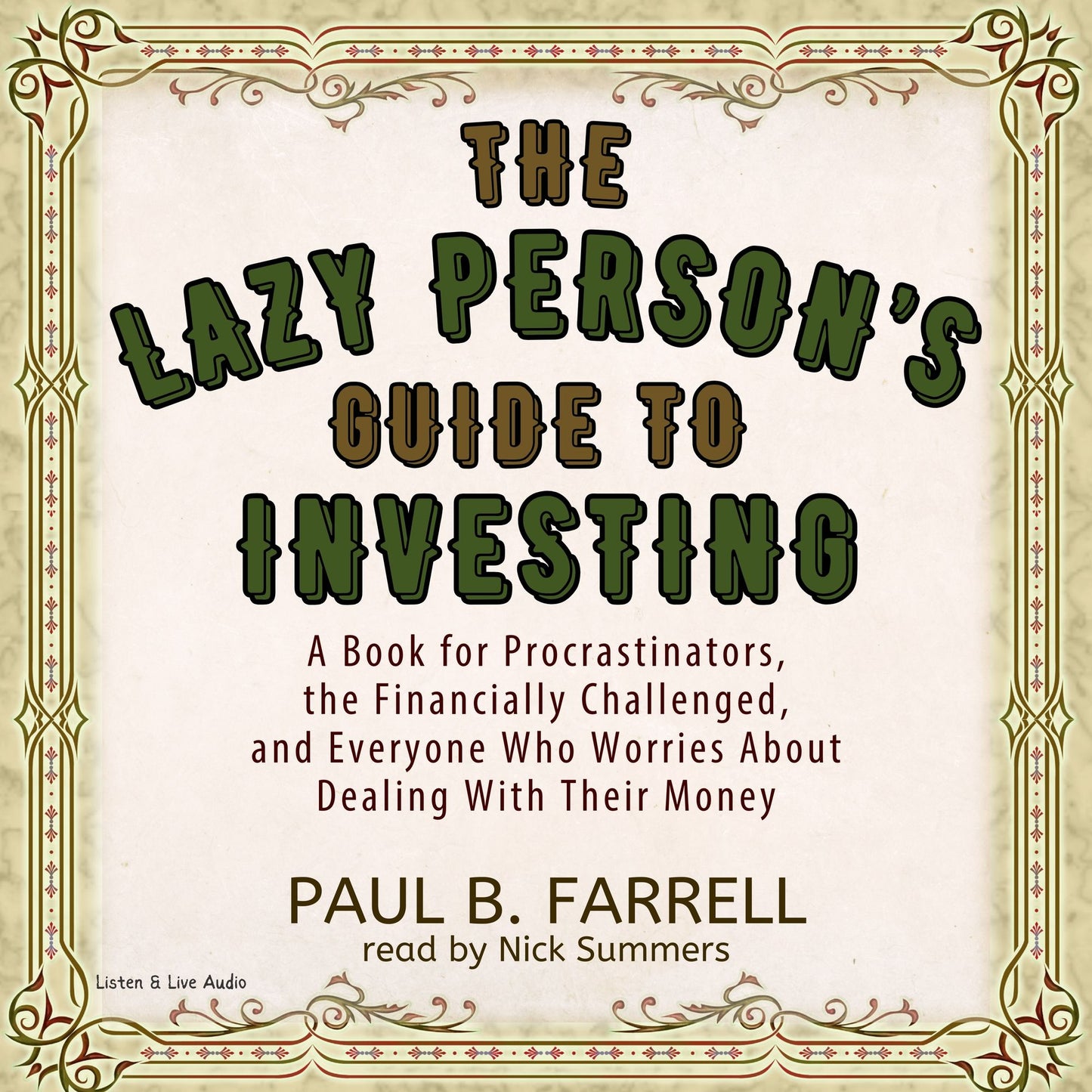 The Lazy Person's Guide To Investing (Abridged)