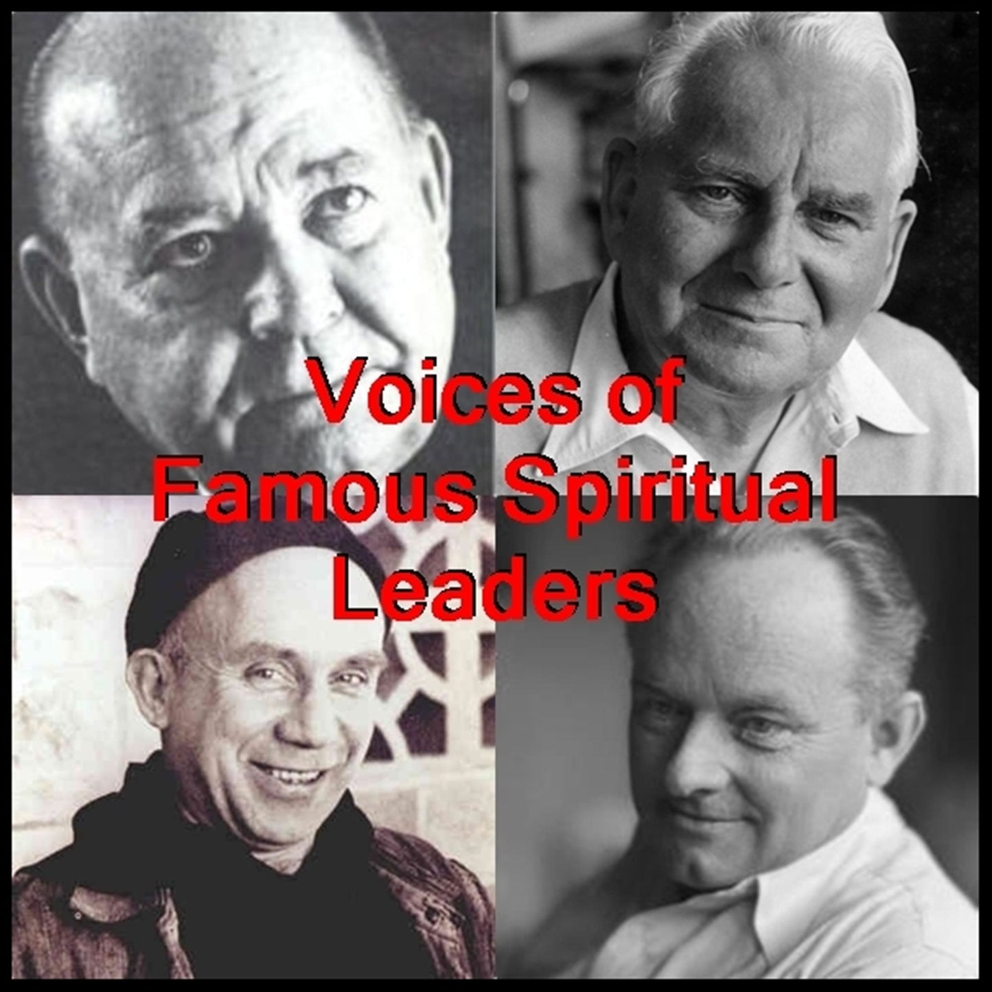 Voices of Famous Spiritual Leaders
