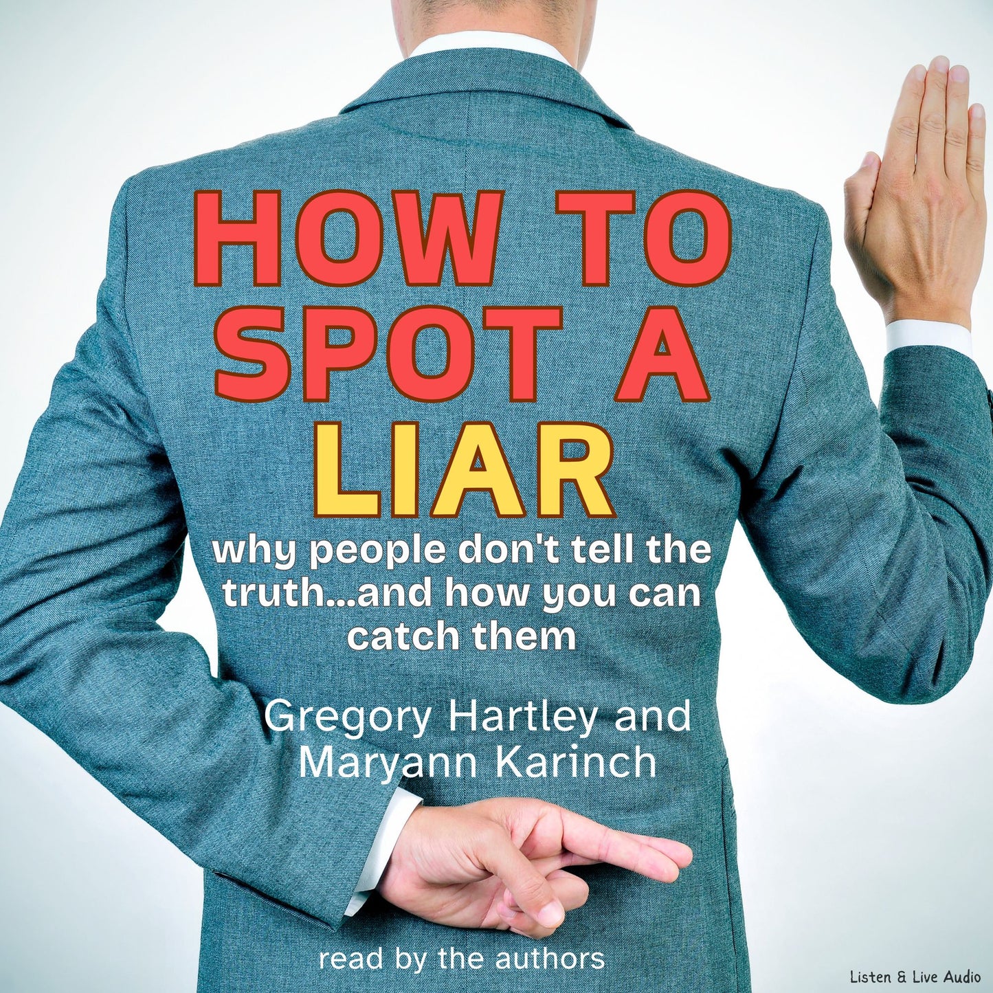 How to Spot a Liar (Abridged)