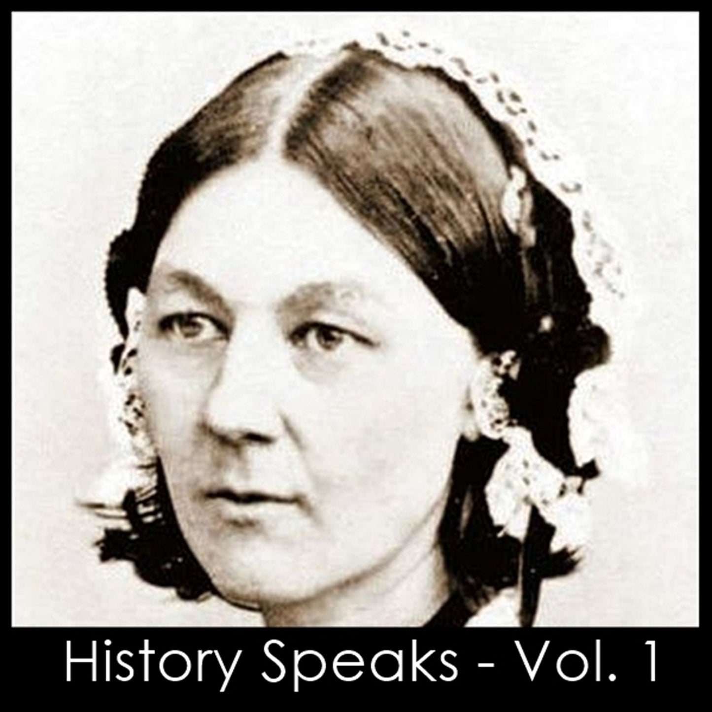 History Speaks - Volume 1