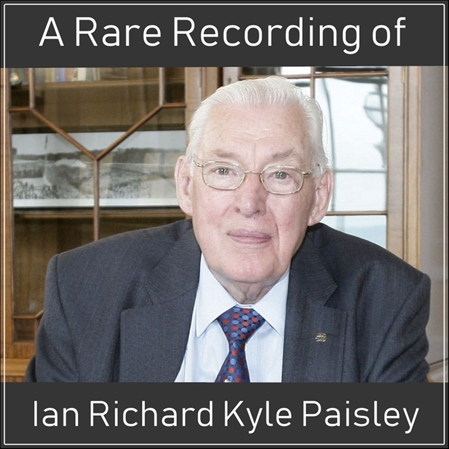 A Rare Recording of Ian Richard Kyle Paisley